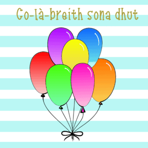 Co-là-breith sona dhut - Gaelic Happy Birthday Card - Image 2