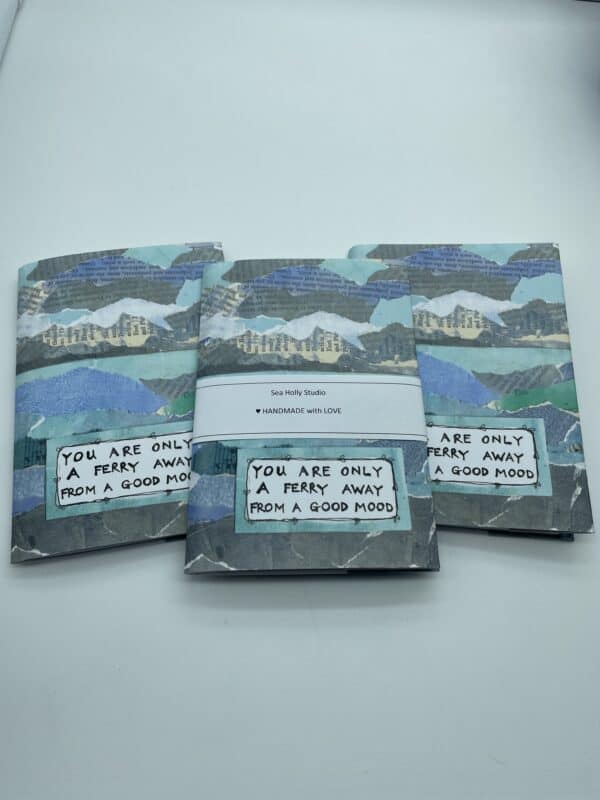You are only a ferry away from a good mood. Island notebook journal travel log - handmade by Seaholly Studio (view 4)