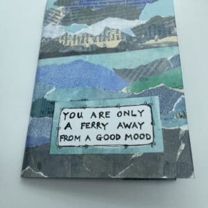 You are only a ferry away from a good mood. Island notebook journal travel log - handmade by Seaholly Studio (view 10)