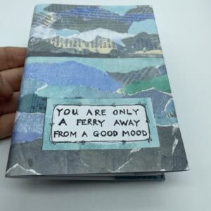 You are only a ferry away from a good mood. Island notebook journal travel log - handmade by Seaholly Studio (view 11)