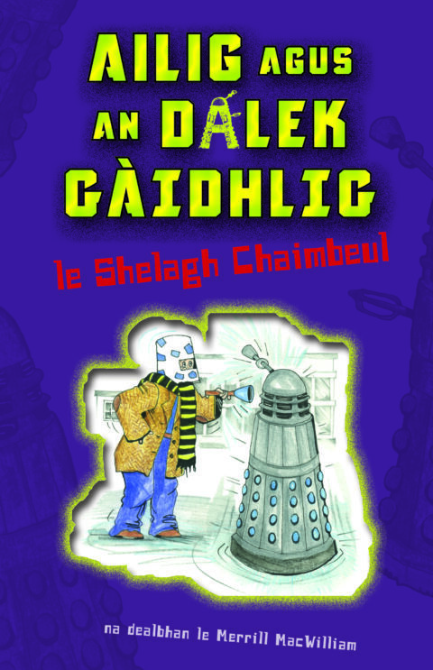 Ailig agus an Dalek Gàidhlig