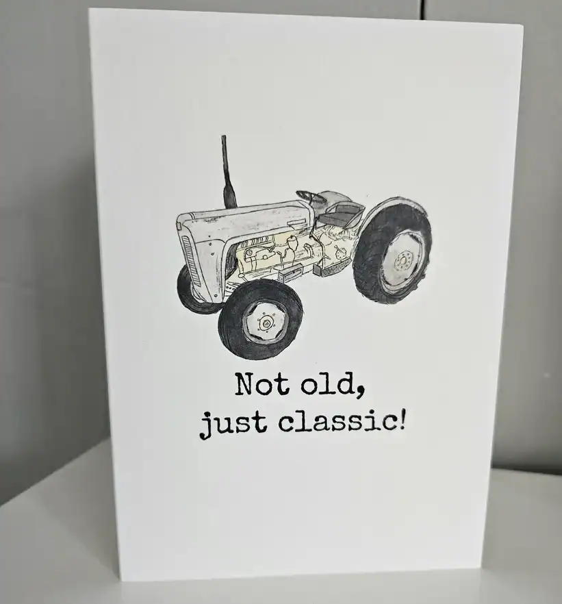 Not old, Just classic! (Grey tractor) Greetings Card - Image 1