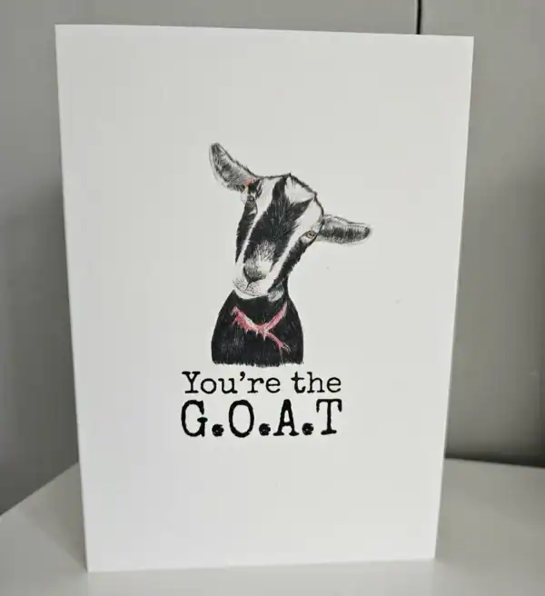 You're the G.O.A.T - Greetings Card